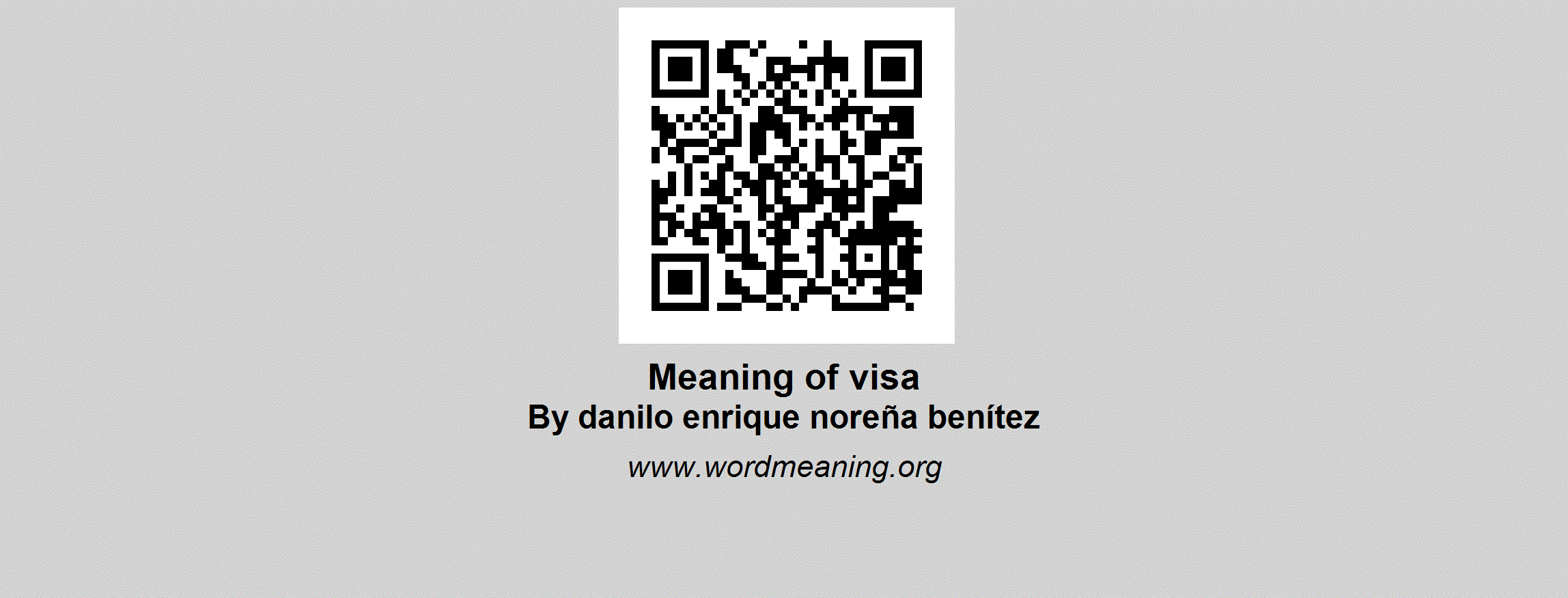 VISA Meaning of visa by Danilo Enrique Noreña Benítez