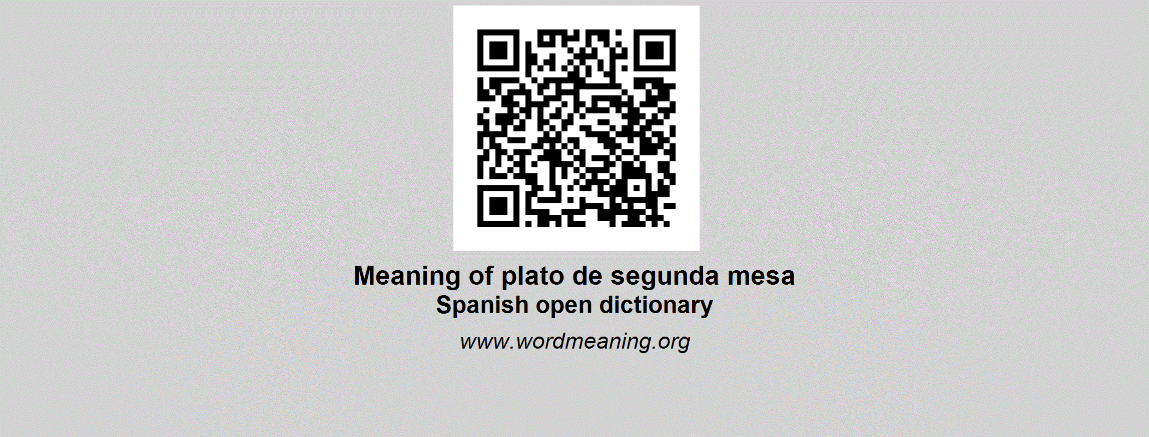 PLATO DE SEGUNDA MESA - Spanish open dictionary
