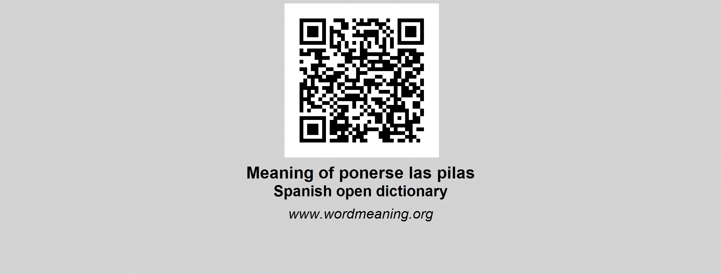 PONERSE LAS PILAS - Spanish dictionary